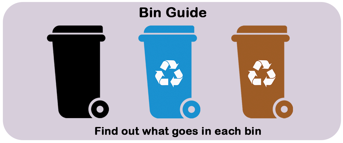 Bin guide. Find out what goes in each bin.