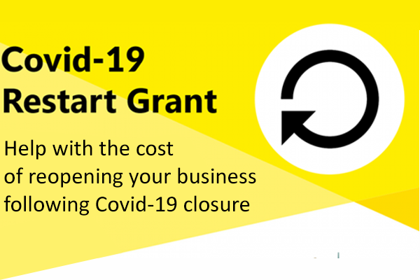 Covid-19 restart grant. Helpw ith the cost of reopening your business following covid-19 closure